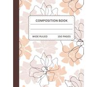 Peach Floral Wide Ruled Composition Notebook: 150 Wide Ruled Pages - Perfect for Journaling, School, or Daily Notes | Minimalist Peach and Taupe Line ... Dark Brown Spine (TRST Composition Books)