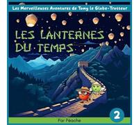 Péache Les lanternes du temps (Tascabile)