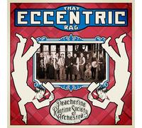 Peacherine Ragtime Society Orchestra - That Eccentric Rag