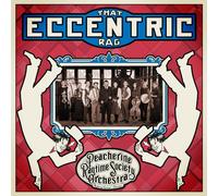 Peacherine Ragtime Society Orchestra That Eccentric Rag (CD)