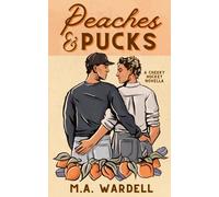 Peaches and Pucks: A Cheeky MM Hockey Novella