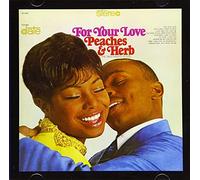 Peaches & Herb - For Your Love