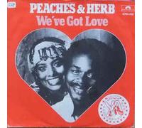 Peaches & Herb - We've got love (1978) / Vinyl single [Vinyl-Single 7'']