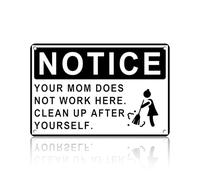 PEACHGARDEN Divertente targa in metallo con scritta in lingua inglese "Notice Your Mom Does Not Work Here Work Office Cubicle Breakroom Home Shop Decor 20,3 x 30,5 cm