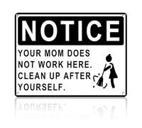 PEACHGARDEN Divertente targa in metallo con scritta in lingua inglese "Notice Your Mom Does Not Work Here Work Office Cubicle Breakroom Home Shop Decor 30,5 x 40,6 cm