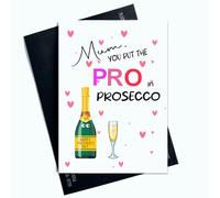 Peachy Antics Biglietto per la festa della mamma con scritta Mum You Put The Pro In Prosecco, divertente scherzo per la festa della mamma da figlio/figlio, AP22