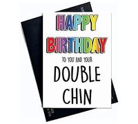 Peachy Antics Divertente biglietto di auguri di compleanno per voi e il vostro doppio mento amico mamma papà umoristico risate Banter maleducato offensivo scherzo Cards PC372