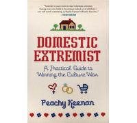 Peachy Keenan Domestic Extremist (Tascabile)