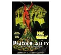 Peacock Alley (DVD) Mae Murray George Barraud Jason Robards Sr. Phillips Smalley