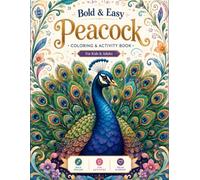 Peacock Coloring & Activity Book: 25 Beautiful Peacock Coloring Pages, 25 Word Search Puzzles, and 20 Crossword Puzzles for Kids and Adults