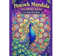 Peacock Mandala Coloring Book for Teens & Adults