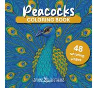 Peacocks | Coloring Book: 48 Coloring Pages