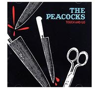 Peacocks,the - Touch & Go