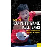 Kevin Finn Peak Performance Table Tennis (Tascabile)