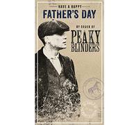 Peaky Blinders - Biglietto per la festa del papà