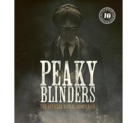 Jamie Glazebroo Peaky Blinders: The Official Visual Companio (Copertina rigida)