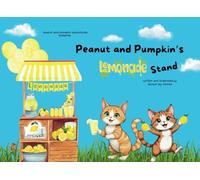 Peanut and Pumpkin's Lemonade Stand