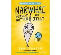 Peanut Butter and Jelly: Funniest children’s graphic novel of 2019 for readers aged 5+: Book 3