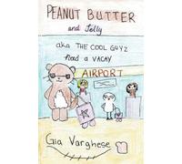 Peanut Butter & Jelly a.k.a. The Cool Guyz Need a Vacay