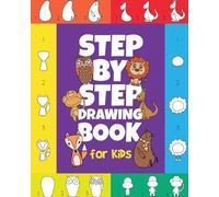 Peanut Prodigy The Step-by-Step Drawing Book for Kids (Tascabile)