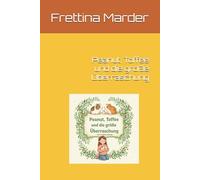 Peanut, Toffee und die große Überraschung