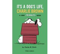 It's a Dog's Life, Charlie Brown