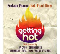 Pearce, Erefaan - Getting Hot / Pearl Diver