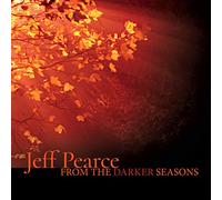 Pearce, Jeff - From The Darker Seasons