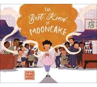 Pearl AuYeung The Best Kind of Mooncake (Copertina rigida)