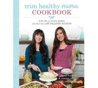 Pearl Barrett Serene Allison Trim Healthy Mama Cookbook (Tascabile)