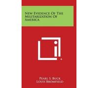 Louis Bromfield Albert Einst New Evidence of the Militarizat (Copertina rigida)