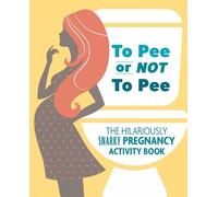 Pearl Chance Todreeme To Pee or Not to Pee (Tascabile)