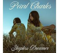 Pearl Charles - Sleepless Dreamer