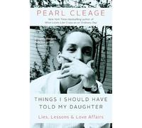Pearl Cleage Things I Should Have Told My Daughter (Tascabile)