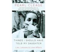 Pearl Cleage Things I Should Have Told My Daughter (Tascabile)