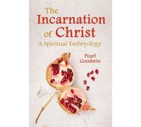 Pearl Goodwin The Incarnation of Christ (Tascabile)