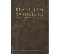 Pearl Jam Anthology - The Complete Scores (Copertina rigida)