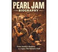 PEARL JAM BIOGRAPHY: From Seattle’s Shadows to a Legacy That Refused to Fade