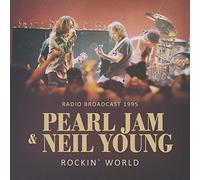 Pearl Jam (Feat. Neil Young) - Rockin' World