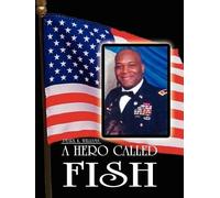 Pearl K. Williams A Hero Called Fish (Tascabile)