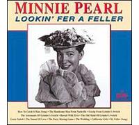 Pearl, Minnie - Lookin' for a Feller