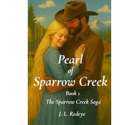 Pearl of Sparrow Creek: Book 1 of the Sparrow Creek Saga