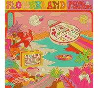 Pearl & the Oysters Flowerland (CD)