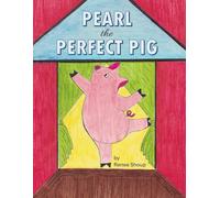 Pearl the Perfect Pig