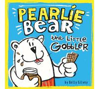 Pearlie Bear - Little Gobbler: A Rhyming Story for Ages 3-6