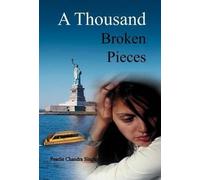 Pearlie Chandra Singh A Thousand Broken Pieces (Copertina rigida)