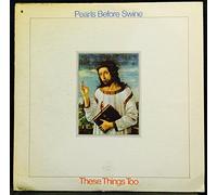 Pearls Before Swine - RS6364 LP These Things Too VINYL