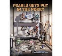 Stephan Pastis Pearls Gets Put in the Pokey (Tascabile)