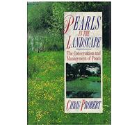 Pearls in the Landscape: Conservation and Management of Ponds by Chris Probert (Illustrated, Sep 1989) Hardcover