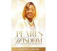 Pearls of Wisdom: Believing Beyond The Diagnosis